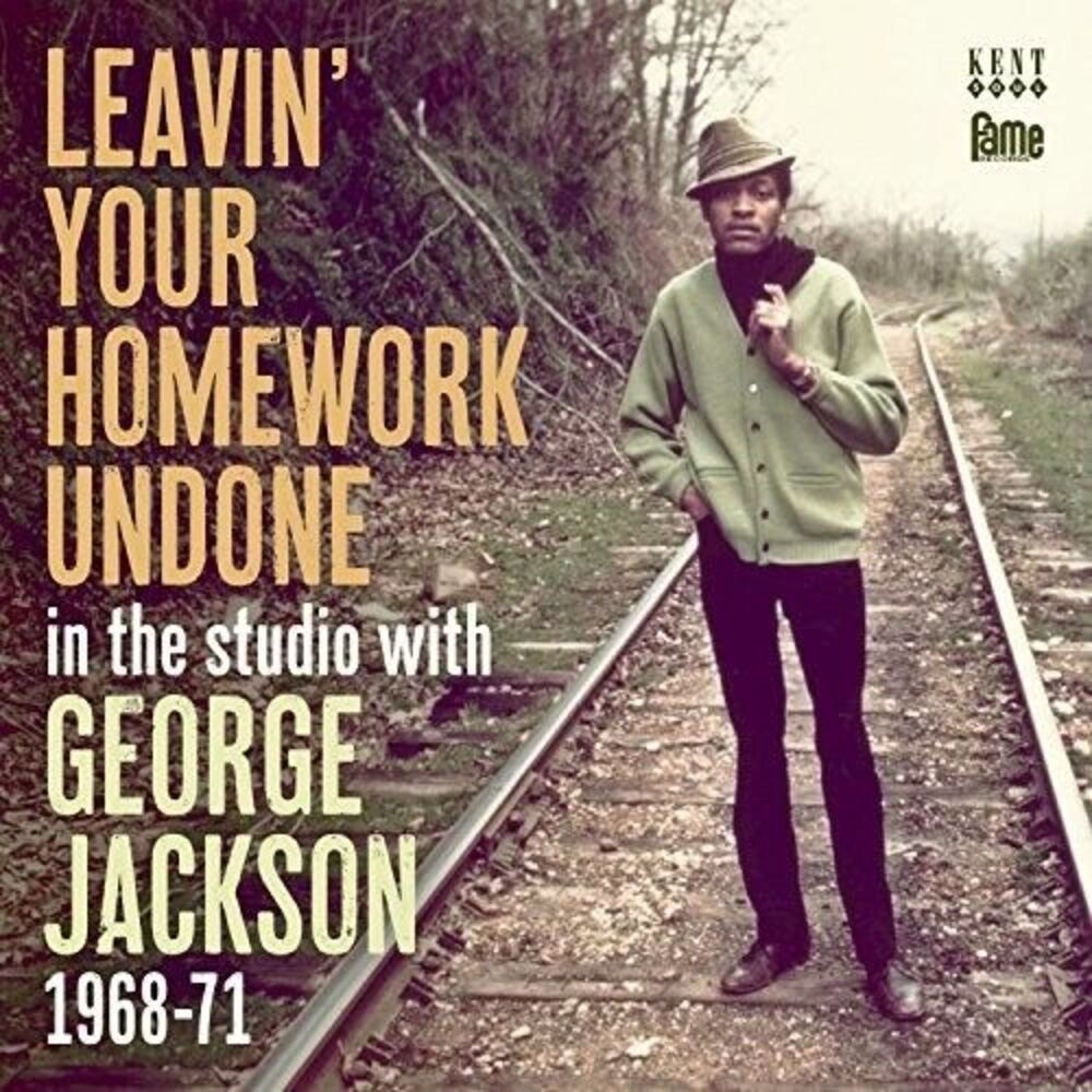 George Jackson - Leavin Your Homework Undone: In the Studio with  CD